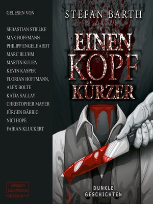 cover image of Einen Kopf kürzer--Dunkle Geschichten